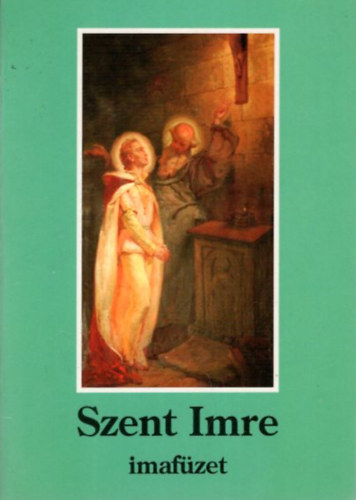 Szent Imre imafzet