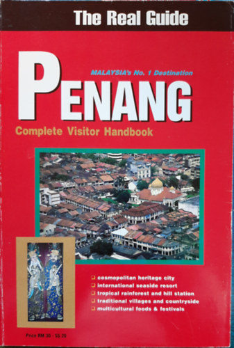 Penang: Complete visitor handbook