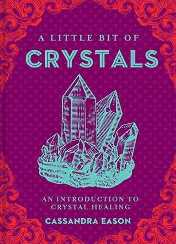 Cassandra Eason - A Little Bit of Crystals