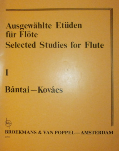 Ausgewhlte Etden fr Flte - Selected Studies for Flute - Vlogatott etdk fuvolra I.