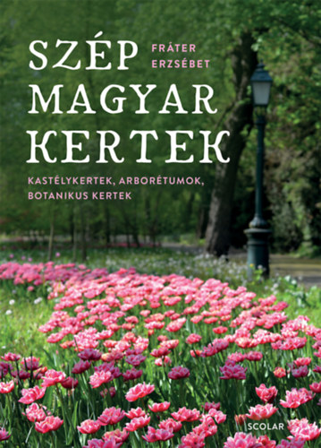 Sz�p magyar kertek