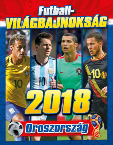 Futball-vilgbajnoksg - 2018 Oroszorszg