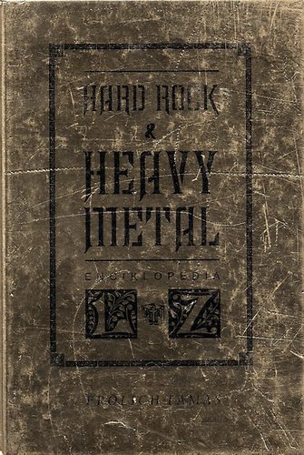 Hard rock & heavy metal enciklopdia L-Z