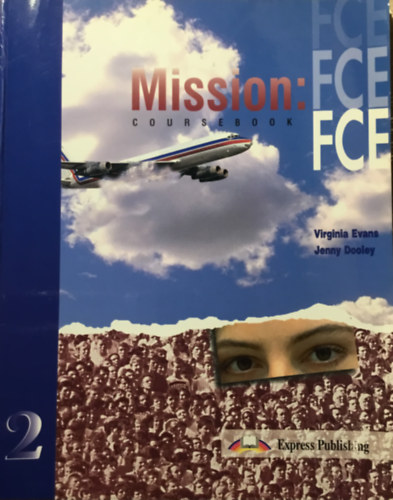 Mission: FCE 2 - Coursebook
