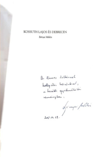 Kossuth Lajos �s Debrecen