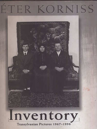 Inventory (Transylvanian pictures 1967-1998)