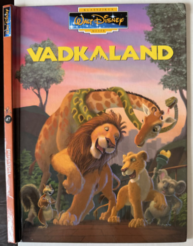 Vadkaland - Klasszikus Walt Disney Mes�k 47.