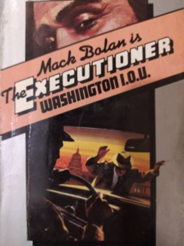 Don Pendleton - The executioner: Washington I. O. U.