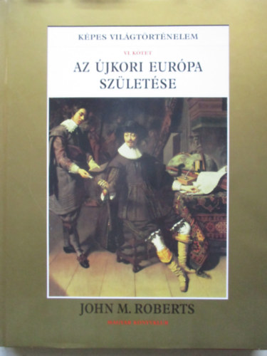 Az �jkori Eur�pa sz�let�se