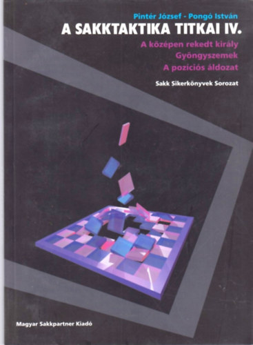 A sakktaktika titkai IV.