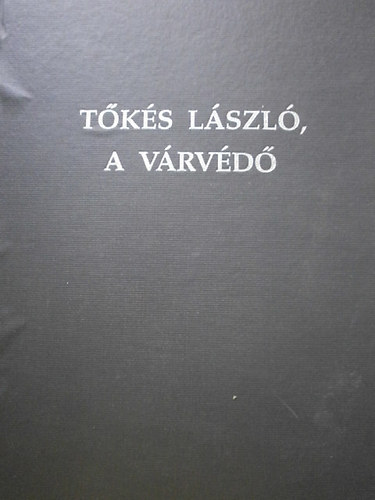 Tks Lszl, a vrvd