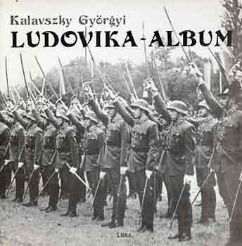 Kalavszky Gyrgyi - Ludovika-album