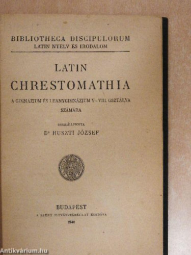Latin Chrestomathia (Latin nyelvi olvasm�nyok)