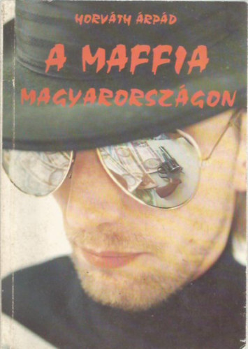 A maffia Magyarorszgon
