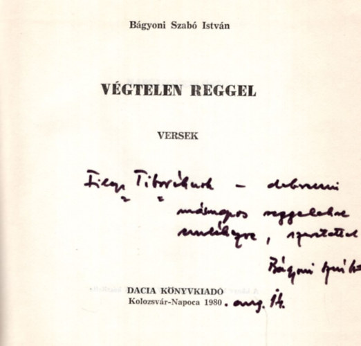 V�gtelen reggel-dedik�lt.