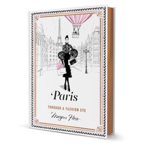 Paris - Through a Fashion Eye ("Prizs - egy divatrlt szemvel" angol nyelven)