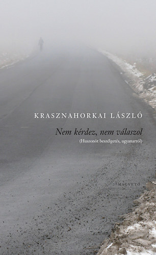 Nem krdez, nem vlaszol