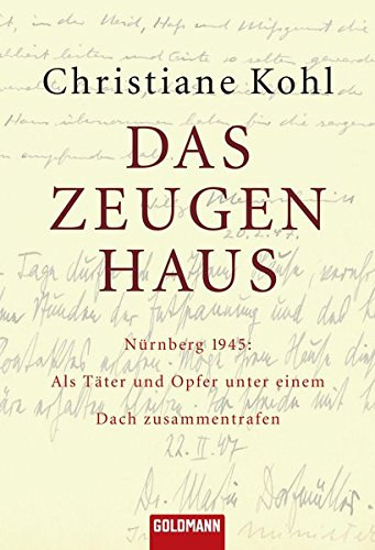 Christiane Kohl - Das Zeugenhaus