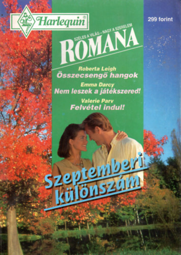 Emma Darcy Roberta Leigh - Romana Szeptemberi klnszm  ( sszecseng hangok+Nem leszek a jtkszered+Felvtel indul )