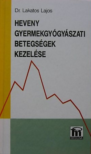 Heveny gyermekgygyszati betegsgek kezelse