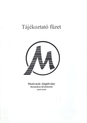 M  Motivci Alaptvny - Tjkoztat fzet