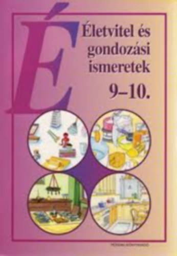letvitel s gondozsi ismeretek 9-10.