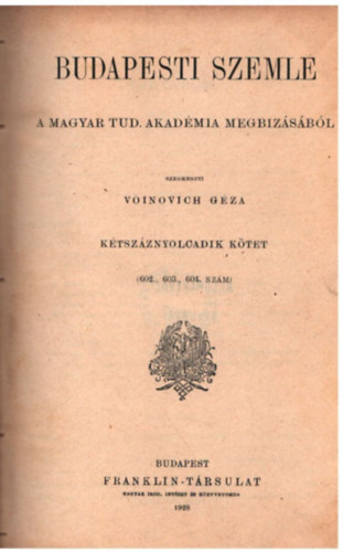 Budapesti Szemle 208. k�tet ( 602.,603., 604.,sz�m )