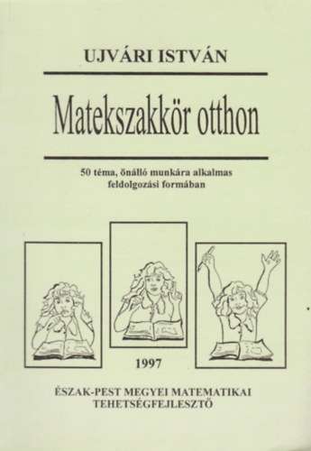 jvri Istvn - Matekszakkr otthon
