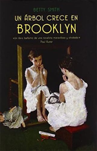 Betty Smith - Un �rbol crece en Brooklyn