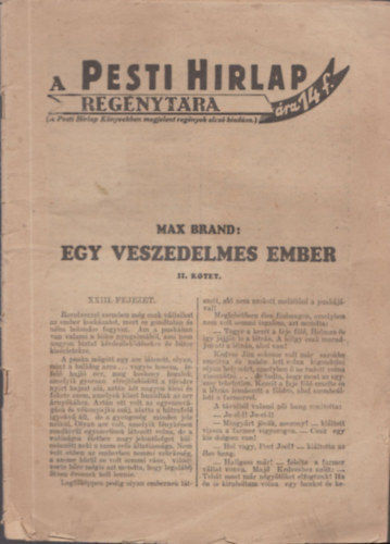 Egy veszedelmes ember II. ktet (A Pesti Hrlap Regnytra)