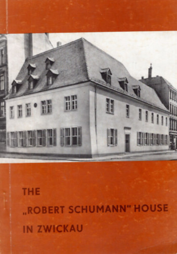 The Robert Schumann House in Zwickau