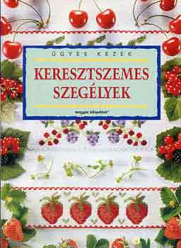 Keresztszemes szeg�lyek (�gyes kezek)