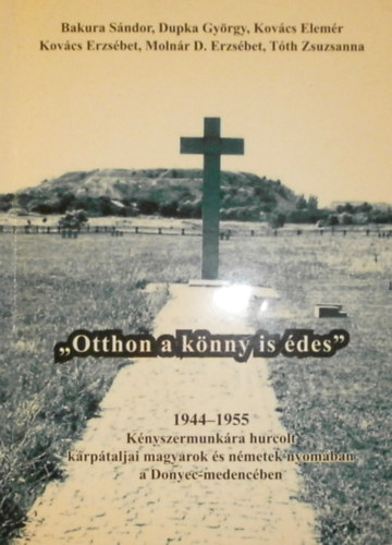 "Otthon a k�nny is �des"