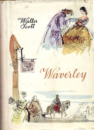 Waverley vagy hatvan �vvel ezel�tt (W�rtz �d�m illusztr�ci�i)