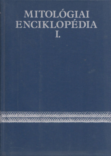 Sz.A. Tokarev - Mitolgiai enciklopdia I-II.