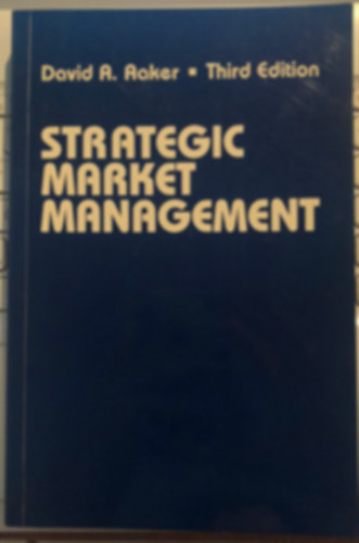 Strategic Market Management 3rd. edition