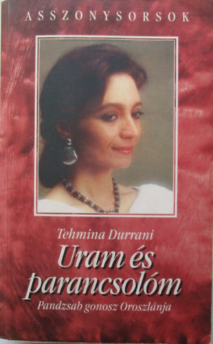 Tehmina Durrani - Uram s parancsolm