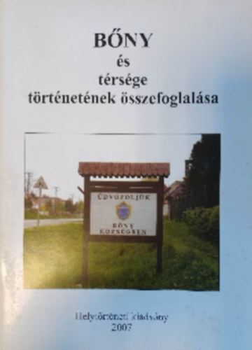 B�ny �s t�rs�ge t�rt�net�nek �sszefoglal�sa