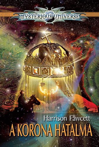 Harrison Fawcett - A korona hatalma