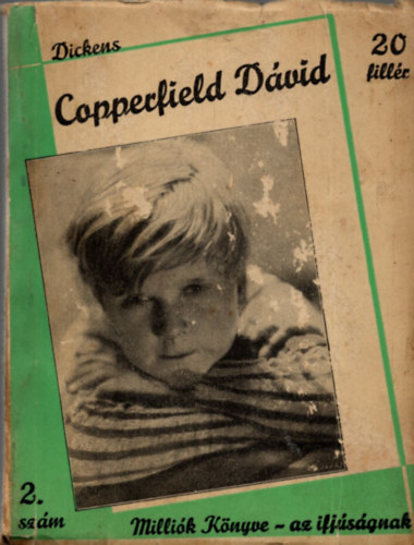 Dickens - Copperfield Dvid- Millik Knyve 2. szm