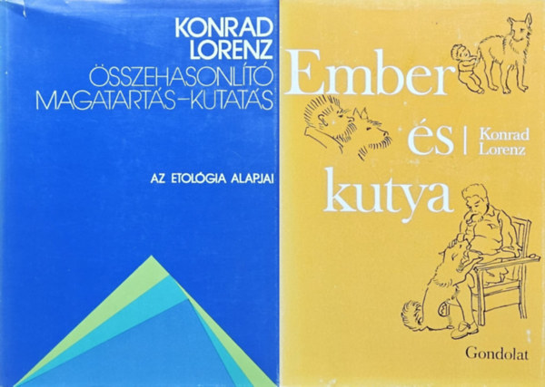 Konrad Lorenz - 2 db Konrad Lorenz knyv: sszehasonlt magatarts-kutats - Az etolgia alapjai  + Ember s kutya