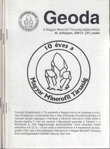 Geoda 2001/1-3. (teljes vfolyam, 3 db. lapszm)- A Magyar Minerofil Trsasg tjkoztatja