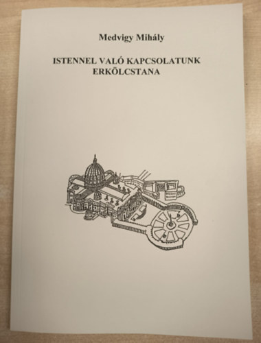 Istennel val� kapcsolatunk erk�lcstana