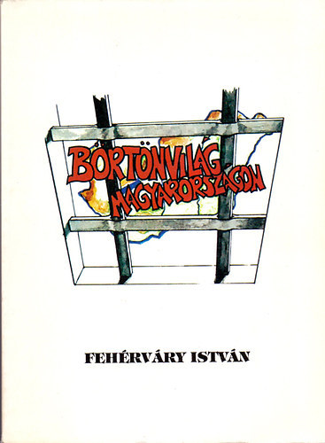 Fehrvry Istvn - Brtnvilg Magyarorszgon 1945-1956
