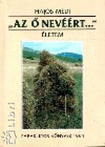 Hajs Mdi - "Az  nevrt..." - letem
