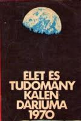 Az let s Tudomny Kalendriuma 1970