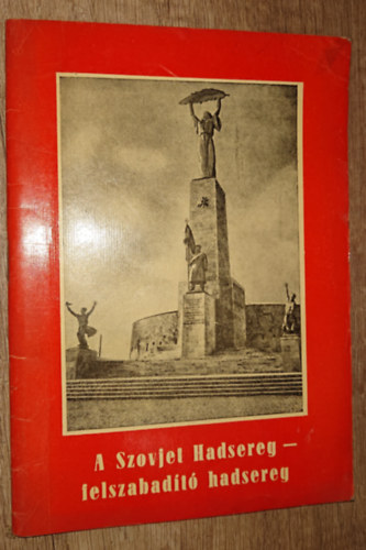 A szovjet hadsereg - felszabad�t� hadsereg