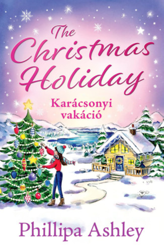 The Christmas Holiday - Kar�csonyi vak�ci�