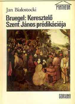 Bruegel: Keresztel Szent Jnos prdikcija