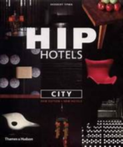 Hip Hotels: City